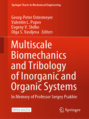 cover image of Multiscale Biomechanics and Tribology of Inorganic and Organic Systems